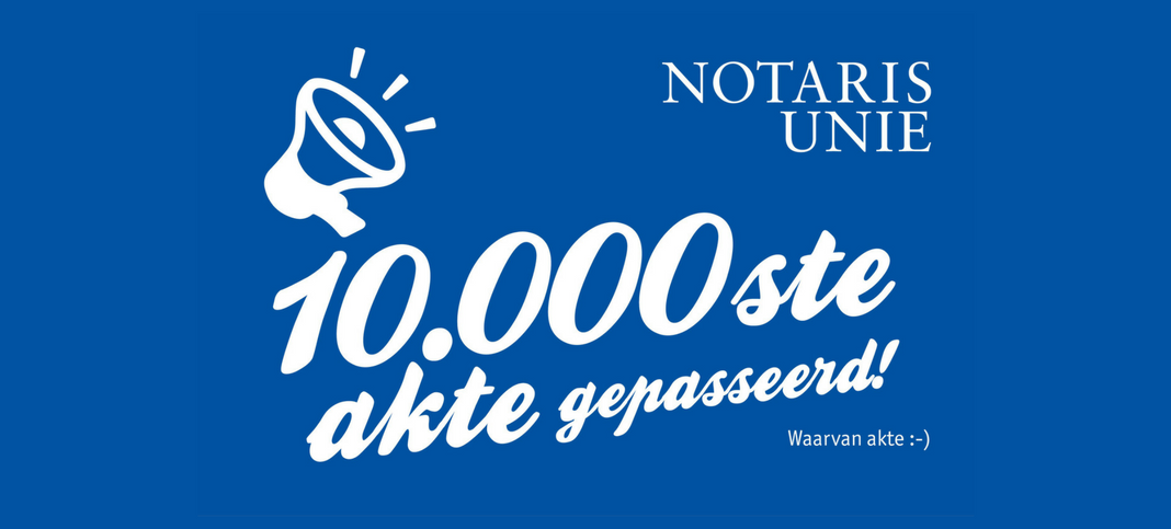 10.000ste akte Notaris Unie